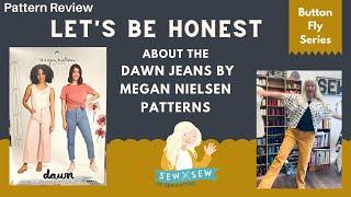 Let's Be Honest about the Dawn Jeans by Megan Nielsen Patterns