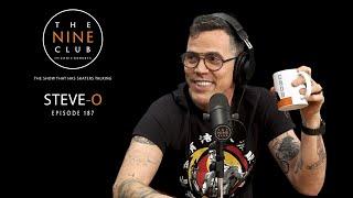 Steve-O | The Nine Club With Chris Roberts - Episode 187