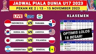 Jadwal Piala Dunia U17 2023 Pekan 2 - Indonesia vs Panama - Klasemen Piala Dunia u17 2023 Terbaru