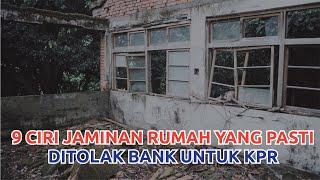 Mau membeli rumah second/rumah bekas? Ini 9 Ciri Jaminan Rumah Bekas yang Pasti Ditolak Bank!