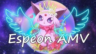 Espeon AMV | For Stardxstial | Kick It And Break It