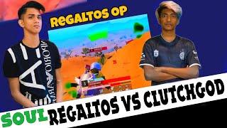 ️ REGALTOS VS CLUTCHGOD | SOUL VS TAPATAP