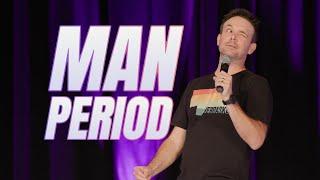 Nick Hoff - If a Man Got His Period