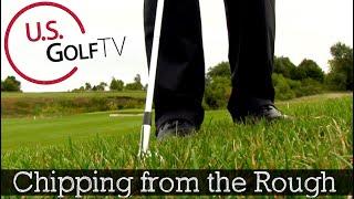 How to Hit Chip Shots from Rough (Golf Ball Position)