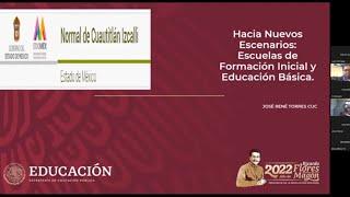 Hacia nuevos escenarios: Escuelas de Formación Inicial y Educación Básica - José René Torres Cuc