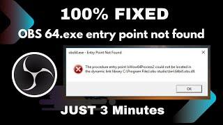 How To Fix obs64.exe-obs entry point not found  Windows 10,11