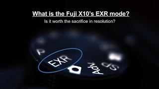 The EXR mode of Fuji X10 and the benefits of shooting at 6 Pix (not 12 Mpix)!