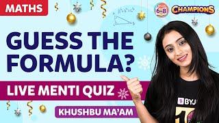 Guess the Formula - Live Menti Quiz | Maths Formula Quiz | BYJU'S - Class 6, 7 & 8
