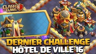 Comment FAIRE 3 Étoiles sur le Dernier Challenge HDV 16 de Clash of Clans !