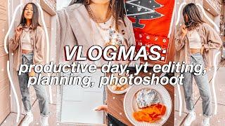 VLOGMAS | productive & chill day, photoshoot, planning the week, spotify wrapped, & editing!