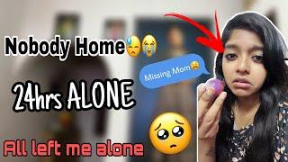 All left me ALONE | Missing Mom | Yaarume ella| 24 hrs ALONE | #miss_miracle