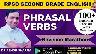 Phrasal Verb Marathon-100 Previous Years Questions :Detailed Explanation- RPSC Second Grade English