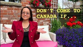 Don’t Come to Canada If... | Things to Know Before Coming Here | Joy in Canada