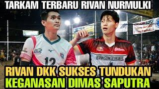 RIVAN NURMULKI AKHIRNYA MENANG MELAWAN DIMAS SAPUTRA