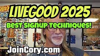 LIVEGOOD 2025: 8 Signups In 10 Days, Best New Techniques!