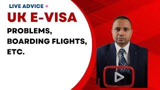 E-Visa Problems? Boarding Issues? UKVI Account Troubleshooting