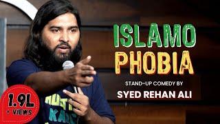 Islamophobia | Syed Rehan Ali | Stand Up Comedy