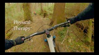 Physical Therapy - Raging River MTB