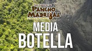 Cuentos de Pancho Madrigal -  Media Botella -  El Tesoro de Don Gaspar