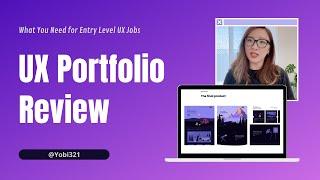 UX Portfolio Review | What You Need for Entry Level UX Design Jobs