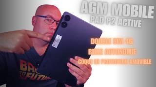 Cette TABLETTE Android 4G avec COQUE AMOVIBLE est SURPRENANTE ! AGM PAD P2 ACTIVE