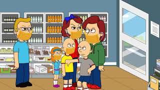 Classic Caillou refuses to wear a facemask and gets grounded