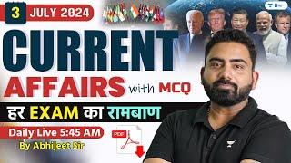 3 July Current Affairs 2024 | Current Affairs Today | Current Affairs by Abhijeet Sir