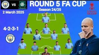 Manchester City Vs Plymouth Argyle  Potential 4-2-3-1 Line up :Man City Round 5 FA Cup season 25/25