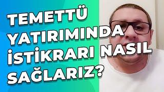 Temettü Yatırımcılığının Psikolojisi - İstikrarı Nasıl Sağlarız?