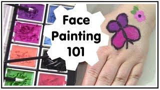 BEGINNER FACE PAINTING  ~Face Painting 101~