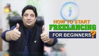 How to start freelancing | freelancing for beginners | how to become a freelancer