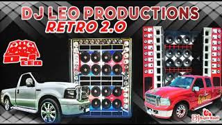 DJ LEO PRODUCTIONS...                ESPECIAL RETRO 2.0