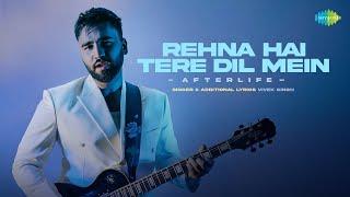 Rehna Hai Tere Dil Mein - Afterlife | Vivek Singh | Junoo Music | Evergreen Bollywood Song