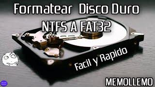 Formatear Disco Duro NTFS a Fat32 | Cualquier Capacidad |