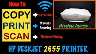 How To Copy, Print & Scan with HP DeskJet 2655 Printer, Review !!