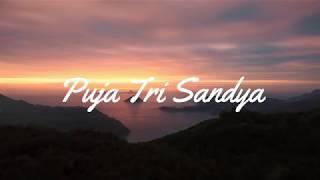 PUJA TRI SANDYA |mantra puja trisandya| Puja Trisandya||FULL HD| #pujatrisandya