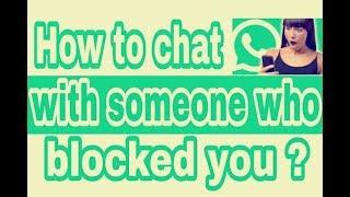 How to chat with someone who blocked you - Trick - Technical parivar