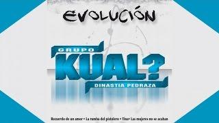 Grupo Kual? - Amor Regresa Ya (Audio Oficial)