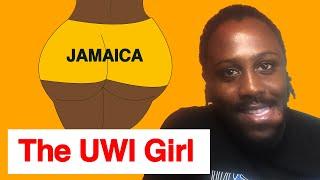 The U.W.I GIRL (University Of The West Indies)