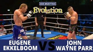 Eugene Ekkelboom Vs John Wayne Parr - Evolution Muay Thai 20