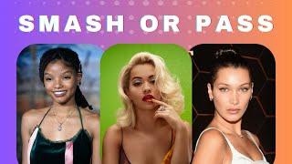 Smash or Pass: Female Celebrities 