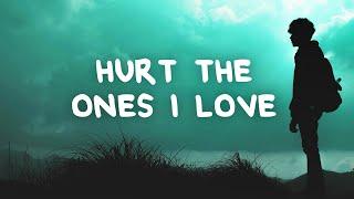 Reagan Beem - Hurt The Ones I Love (Lyrics)