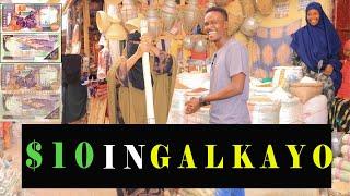 $10 dollars in Galkayo Somalia