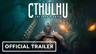 Cthulhu: The Cosmic Abyss - Official Cinematic Reveal Trailer | Nacon Connect 2025