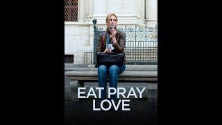 Eat pray love 2010 | alur cerita film full Spoiler.