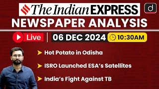 LIVE Newspaper Analysis | 06 December 2024 | The Indian Express | Drishti IAS English