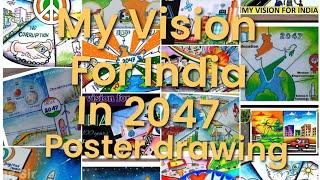 My Vision For India In 2047 Drawing/ Painting|azadi ka Amrit mahotsav poster/drawing| independence