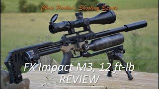 FX Impact M3 12 ft/lb Full REVIEW by Chris Parkin