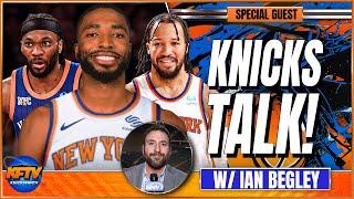 Talking Knicks w/ Knicks Insider Ian Begley: Mikal Bridges New Deal, Precious Achiwa Update & More