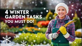 4 Winter Garden Tasks To Do NOW: Don’t Wait For Spring!